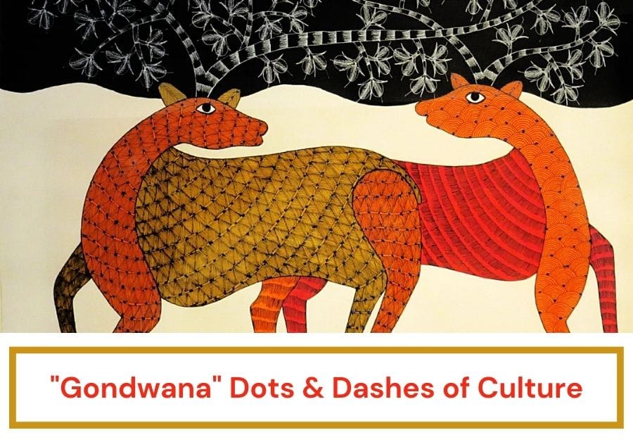"Gondwana"  Dots & Dashes of Culture